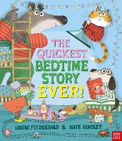 Book Cover for The Quickest Bedtime Story Ever! by Louise Fitzgerald