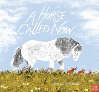 Book Cover for A Horse Called Now by Ruth Doyle