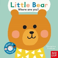 Book Cover for Baby Faces: Little Bear, Where Are You? by Ekaterina Trukhan