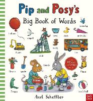Book Cover for Pip and Posy's Big Book of Words by Axel Scheffler