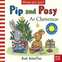 Book Cover for Pip and Posy, Where Are You? At Christmas (A Felt Flaps Book) by Axel Scheffler