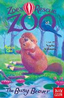 Book Cover for Zoe's Rescue Zoo: The Busy Beaver by Amelia Cobb