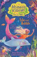 Book Cover for Mermaid Academy: Isla and Bubble by Julie Sykes, Linda Chapman