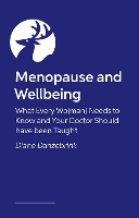 Book Cover for Menopause and Wellbeing by Diane Danzebrink