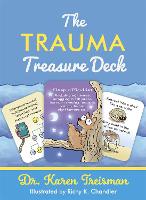 Book Cover for The Trauma Treasure Deck by Dr Karen, Clinical Psychologist, trainer,  author Treisman