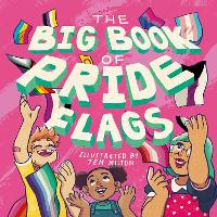 Book Cover for The Big Book of Pride Flags by Jessica Kingsley Publishers