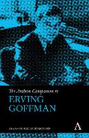 Book Cover for The Anthem Companion to Erving Goffman by Michael Hviid Jacobsen