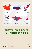 Book Cover for Sustainable Peace in Northeast Asia by Yong-Shik Lee