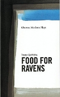 Book Cover for Food For Ravens by Trevor Griffiths