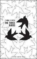 Book Cover for The Three Birds by Joanna Laurens after Sophocles