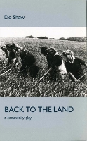 Book Cover for Back to the Land by Do (Author) Shaw