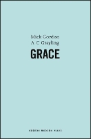 Book Cover for Grace by Mick (Author) Gordon, A C Grayling