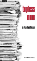 Book Cover for Topless Mum by Ron (Author) Hutchinson