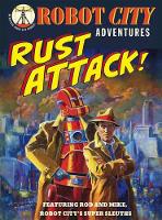 Book Cover for Robot City Rust Attack! by Paul Collicutt