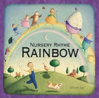 Book Cover for Alison Jay's Nursery Rhyme Rainbow by Alison Jay