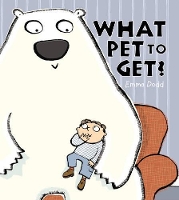 Book Cover for What Pet to Get? by Emma Dodd