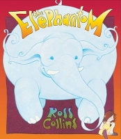 Book Cover for The Elephantom by Ross Collins