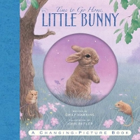 Book Cover for Time to Go Home, Little Bunny by Emily Hawkins, John Butler