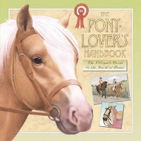 Book Cover for The Pony-lover's Handbook by Libby Hamilton, Sophie Allsopp