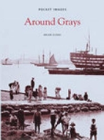 Book Cover for Around Grays by Brian Evans