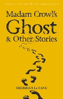 Book Cover for Madam Crowl's Ghost & Other Stories by Sheridan Le Fanu