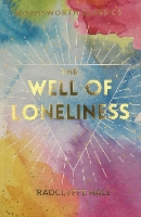 Book Cover for The Well of Loneliness by Radclyffe Hall, Dr Esther (University of Sussex) Saxey
