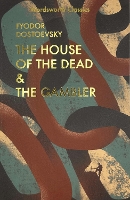 Book Cover for The House of the Dead / The Gambler by Fyodor Dostoevsky, A.D.P. Briggs