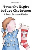 Book Cover for Twas The Night Before Christmas and Other Christmas Stories by Rosemary Gray