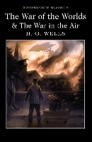 Book Cover for The War of the Worlds and The War in the Air by H.G. Wells, Dr Andrew (Lecturer in Twentieth-Century Literature and Culture, Edinburgh Napier University) Frayn