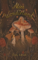 Book Cover for Alice's Adventures in Wonderland: Including Through the Looking Glass (Wordsworth Exclusive Collecti by Lewis Carroll