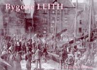 Book Cover for Bygone Leith by Guthrie Hutton