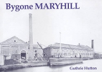 Book Cover for Bygone Maryhill by Guthrie Hutton