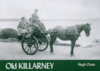 Book Cover for Old Killarney by Hugh Oram