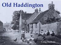 Book Cover for Old Haddington by Craig Statham