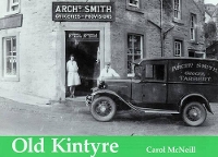 Book Cover for Old Kintyre by Carol McNeill