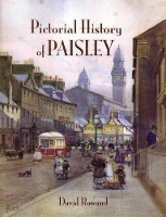 Book Cover for Pictorial History of Paisley by David Rowland