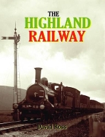 Book Cover for The Highland Railway by David Ross