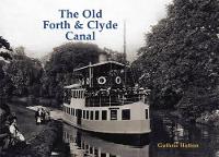 Book Cover for The Old Forth and Clyde Canal by Guthrie Hutton