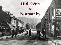 Book Cover for Old Eston & Normanby by Paul Chrystal