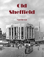 Book Cover for Old Sheffield by Paul Chrystal