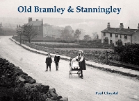 Book Cover for Old Bramley & Stanningley by Paul Chrystal