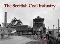 Book Cover for The Scottish Coal Industry by Guthrie Hutton