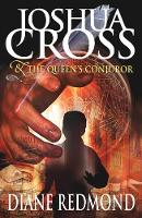 Book Cover for Joshua Cross and the Queen's Conjuror by Diane Redmond