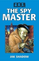 Book Cover for The Spy Master by Jak Shadow, Jon Sutherland, Gary Chalk