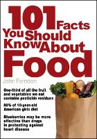 Book Cover for 101 Facts You Should Know About Food by John Farndon