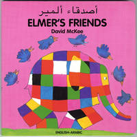 Book Cover for Elmer's Friends (arabic-english) by David McKee