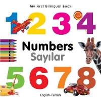 Book Cover for My First Bilingual Book - Numbers (English-Turkish) by Milet Publishing