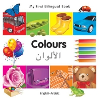 Book Cover for My First Bilingual Book - Colours (English-Arabic) by Milet Publishing Ltd