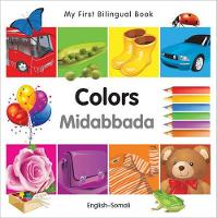 Book Cover for My First Bilingual Book–Colors (English–Somali) by Milet Publishing