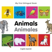 Book Cover for My First Bilingual Book - Animals (English-Spanish) by Milet Publishing